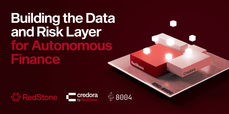 ERC-8004 Gives AI Agents Identity. RedStone and Credora Power Them with Data and Risk Intelligence