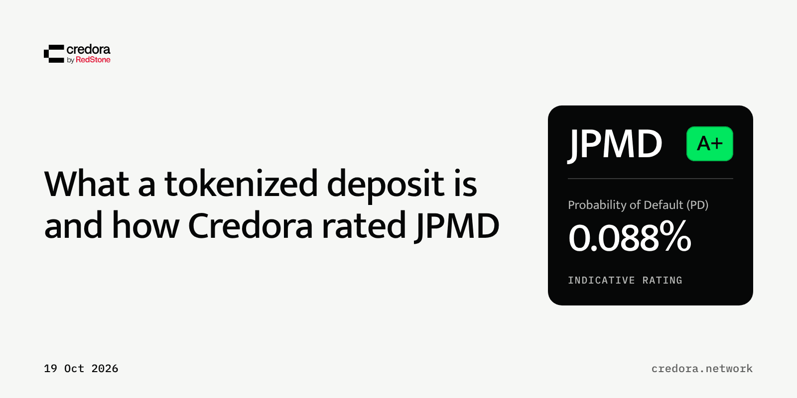 What a tokenized deposit is and how Credora rated JPMD